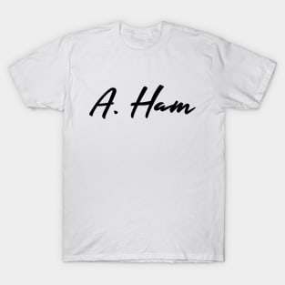 A. Ham T-Shirt